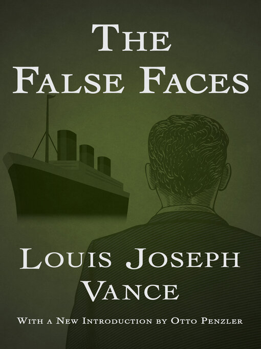 Title details for The False Faces by Louis Joseph Vance - Available